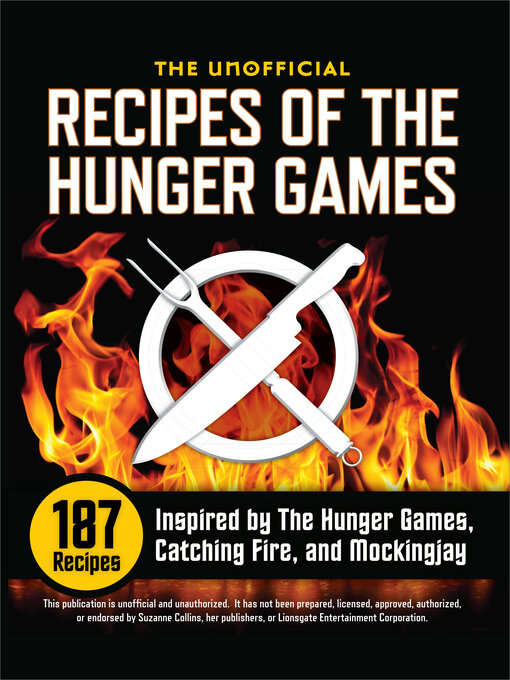 Title details for Unofficial Recipes of the Hunger Games by Rockridge Press - Wait list